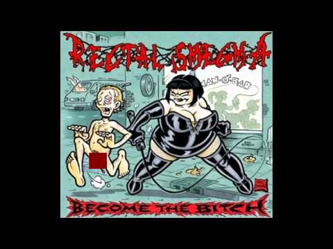 Rectal Smegma - Dilldozer (Goregrind)