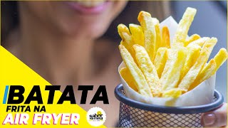 Batata Frita Congelada Perfeita na Air Fryer - Fritadeira Elétrica Sem Óleo