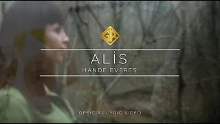 Alis [Official Lyric Video] - Hande Everes