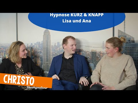 Hypnose Kurz & KNAPP: Lisa und Ana