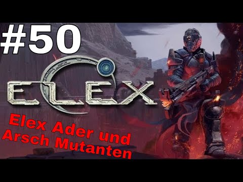 Elex - Große Elex Ader aber scheiß Mutanten - Kleriker -  #50 Gameplay (German/Deutsch)