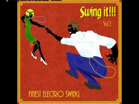 Shake My Hand -Extra Medium -Swing It!!! Finest Electro Swing Vol.1
