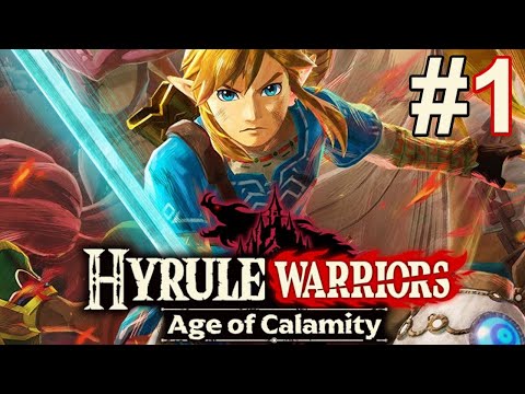 Hyrule Warriors: Age of Calamity (Switch) Gameplay Walkthrough Part 1 - Full Game [1080p 60fps]