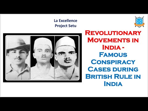 Famous Conspiracy Cases || Revolutionary Movements || Project Setu