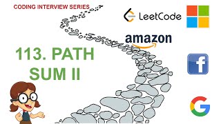 YouTube video 'Path Sum II | Leetcode 113 | Amazon Google Facebook interview question'