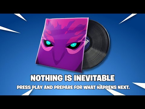 Fortnite | NOTHING IS INEVITABLE (Season 4 Herald) Music Pack - v22.00