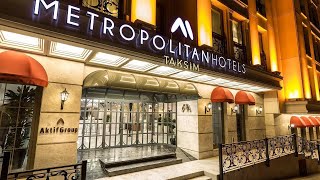 Metropolitan Hotels Taksim, İstanbul, Turkey