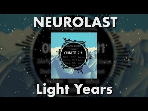 Neurolast // Light Years - Hybride Ricordz