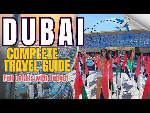 DUBAI COMPLETE TRAVEL GUIDE 2025 | Full Itinerary | 7 Days | All Details | Top Attractions |#dubai