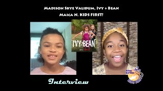 Enjoy Maica N.'s interview with Madison Skye Validum about Ivy + Bean video