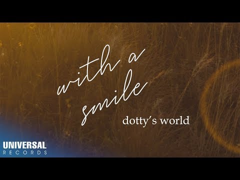 Dotty's World - With A Smile (Official Lyric Video)
