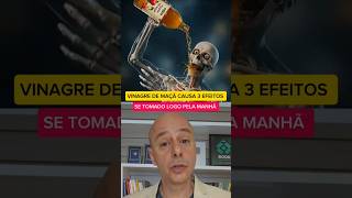 Vinagre de MAÇÃ Faz Isso no seu Corpo #saude #curiosidades #drmoacirrosa