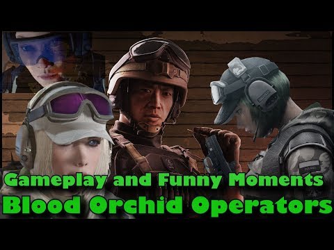 Blood Orchid Operator Gameplay | Rainbow Six Siege with Friends!