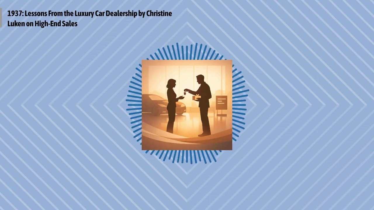 1937: Lessons From the Luxury Car Dealership by Christine Luken on High-End Sales | Optimal Work...
