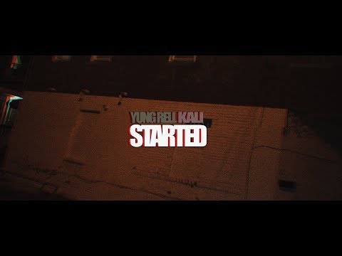 YungRellBam x Kali - Started