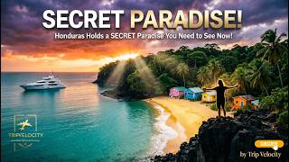 Honduras Holds a SECRET Paradise You Need to See Now!