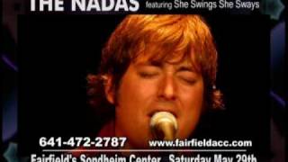 The NADAS: Featuring She Swings, She Sways