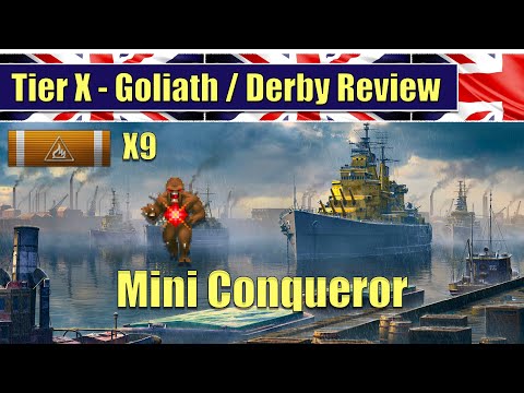 Tier X HMS Goliath & Derby Review | World of Warships