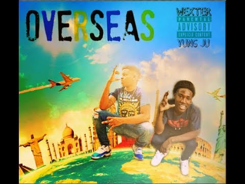 Wexter1k ft. Yung Ju-Overseas  (Prod. TOKYOSZN)