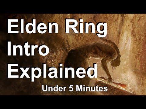 Elden Ring Intro and Story Context Explained