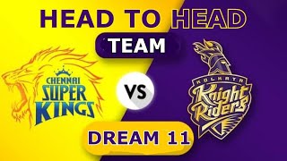 KKR vs CSK Best head to head team prediction || CSK VS KKR team by Dream Champs || Dream 11 IPL 2020
