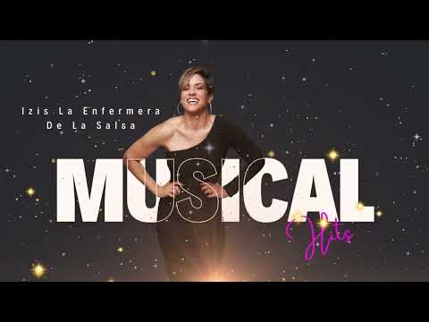 Izis "La Enfermera de la Salsa": Mis Grandes Éxitos (Mix Oficial)
