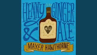 Henny &amp; Gingerale