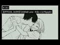 UNTITLED LOVE | Kidz x Lean9