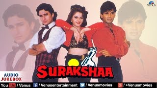 Surakshaa - Full Hindi Songs  Saif Ali Khan Sunil 