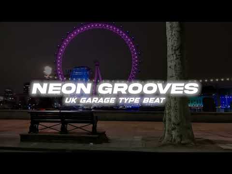 (FREE) UK Garage x 2 Step Type Beat 2023 - UK Garage Type Beat -"NEON GROOVES"