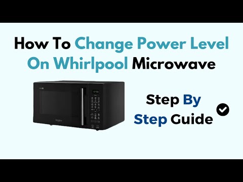How To Change Power Level On Whirlpool Microwave