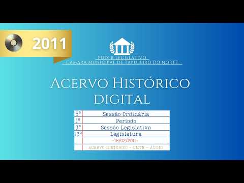 5ª Sessão Ordinária do 1º Período da 3ª Sessão Legislativa da 13ª Legislatura - 18.02.2011