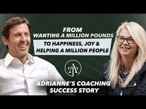 From wanting a million pounds to happiness, joy, purpose and helping a million people