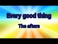 The Afters - Every Good thing (Official lyric video)