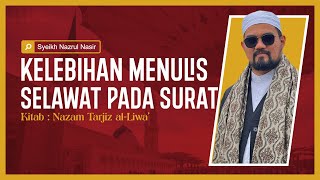 Download lagu Kelebihan Menulis Selawat Pada Surat - Syeikh Nazrul Nasir mp3
