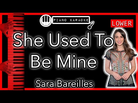 She Used To Be Mine (LOWER -3) - Sara Bareilles - Piano Karaoke Instrumental