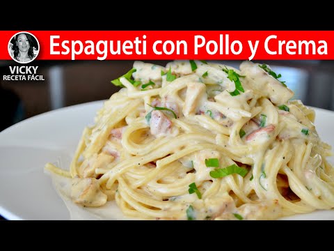 Espagueti con Pollo y Crema | #VickyRecetaFacil Video