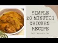 20 Minute Healthy Chicken Thigh Recipe | High Protein Indian Recipe