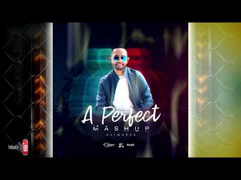 Climaxxx - A Perfect Mashup (Chogada) 2k19 Bollywood Refix