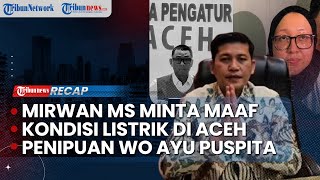 LIVE: Bupati Aceh Selatan Minta Maaf | Modus Penipuan WO Ayu Puspita | Kondisi Listrik di Aceh