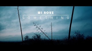 Wi Bouz - Something