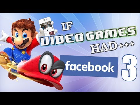 IF VIDEO GAMES HAD FACEBOOK 3