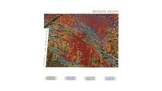 Bedouin Ascent - Science, Art And Ritual (Full Album) [1994]