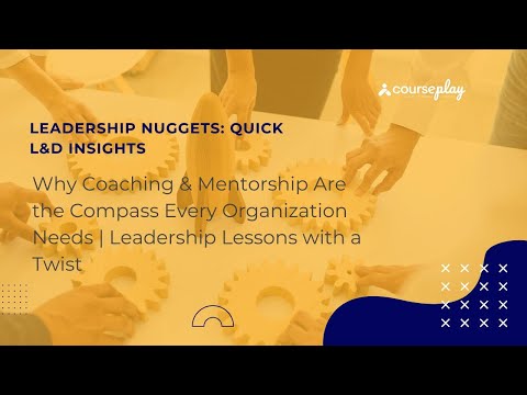 Why Coaching & Mentorship Are the Compass Every Organization Needs | Leadership Lessons with a Twist