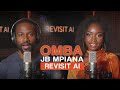 OMBA JB MPIANA COVER REMIX REVISIT IA