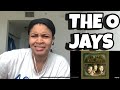 THE O JAYS FOR THE LOVE OF MONEY REACTION
