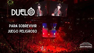 Duelo En Vivo • Para Sobrevivir / Juego Peligroso • Arena Monterrey 2023