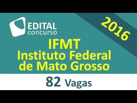 Edital Concurso IFMT 2016 - Instituto Federal de Mato Grosso
