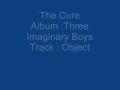 3:11 Play next Play now The Cure Object 
