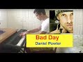 'Bad Day' By "Daniel Powter" Piano Cover + ...